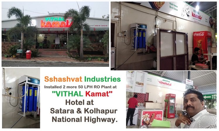 Sshashvat RO plant installations at Vithal Kamat Hotel on the Satara and Kolhapur National Highway